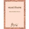 Veľké šťastie