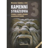 Kamenní strážcovia 3 - Miroslav Slámka a kol.