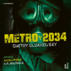 Audiokniha: Metro 2034 - 2. diel