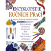 Encyklopedie ručních prací - Více než 50 návrhů módních doplňků