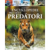 Moderní encyklopedie pro děti - Predátoři - Claire Philipová, Alex Woolf