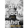 We Are Each Other - Jess Mills
