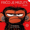 Verbarium Verbarium Fričo je mrzutý, či čo...