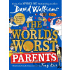 The World’s Worst Parents - David Walliams, Tony Ross (ilustrácie)