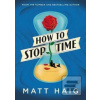 How to Stop Time (Matt Haig)