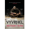 Vyvrhel - Ryan Anthony