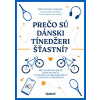 Prečo sú dánski tínedžeri šťastní? - Iben Dissing Sandahl