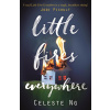 Little Fires Everywhere - Celeste Ng