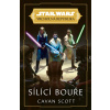 Star Wars - Vrcholná Republika - Sílící bouře