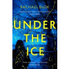 Under the Ice - Rachael Blok, Head of Zeus