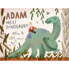 Adam mezi dinosaury (Robin Král)