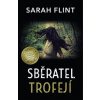 Sběratel trofejí - Sarah Flint