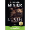 E-kniha Lucia - Bernard Minier