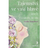 Tajemství ve vaší hlavě - Šnajdrová Lenka