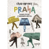 Praha: Sounáležitost s moderním městem - Chad Bryant