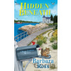 Hidden Beneath - Barbara Ross