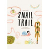 Snail Trail - Ziggy Hanaor, Cicada Books