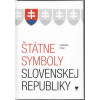 Štátne symboly Slovenskej republiky (Ladislav Vrtel - vyd. Veda)