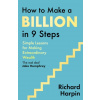 How to Make a Billion in Nine Steps