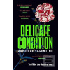 Delicate Condition (Danielle Valentine)