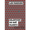 Zajatcem ve své vlasti - Lev E. Razgon