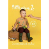 Mama mňam 2 - Silvia Horecká; Jana Malaga