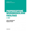 Proprioceptivní neuromuskulární facilitace 2. část, 3. vydání - Holubářová Jiřina, Pavlů Dagmar