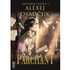 Parchant Poslední život 1 - Osadčuk Alexej