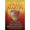 Rytier siedmich kráľovstiev - George R. R. Martin