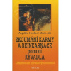 Zkoumání karmy a reinkarnace pomocí kyva - Angelika Hoefler