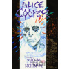 Alice Cooper 1 - Joe Harris, Brandon Jerwa, Jim Salicrup, Roger Stern, Eman Casallos (Ilustrátor), Nacho Tenorio (Ilustrátor), Tom Sutton (Ilustrátor), Terry Austin (Ilustrátor), Ed Hannigan