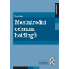 Mezinárodní ochrana holdingů - Mach Tomáš