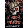 Kingdom of the Feared - Maniscalco Kerri
