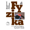 Fyzika pro gymnázia - Molekulová fyzika a termika - Karel Bartuška