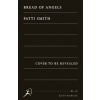 Bread of Angels - Patti Smith, Bloomsbury Publishing (UK)
