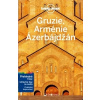 Gruzínsko, Arménsko a Azerbajdžan - Lonely Planet