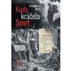 Kudy kráčela smrt - Motl Stanislav