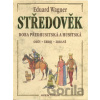 Středověk - Miroslav Mudra