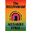 The Sullivanians - Alexander Stille
