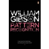 Pattern Recognition - William Gibson, Penguin Books Ltd