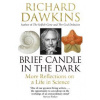 Brief Candle in the Dark: My Life in Sci - Richard Dawkins, Black Swan