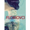 Floriovci - Stefania Auci