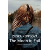 The Moon in Foil - Zuska Kepplova, Magdalena Mullek, Seagull Books London Ltd