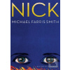 Nick (Michael Farris Smith)