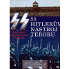 SS - Hitlerův nástroj teroru - Gordon Williamson