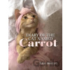 Diary of the Cat Named Carrot - Erin Merryn