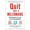 Quit Like a Millionaire