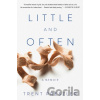 Little and Often - Preszler Trent