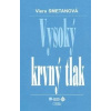 Vysoký krvný tlak - Viera Smetanová