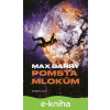 E-kniha Pomsta mlokům - Max Barry